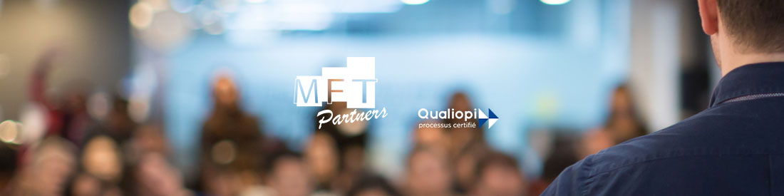 MFT Partners certifié Qualiopi au titre des actions de formation