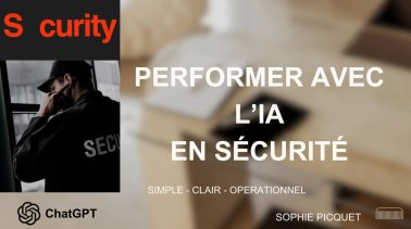 Performer avec l'IA / Secteur de la sécurité