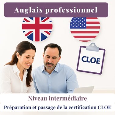CLOE Anglais - Communiquer en situation professionnelle (intermédiaire) - 50h