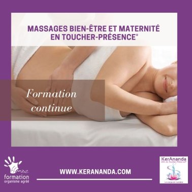 MASSAGES BIEN-ETRE ET MATERNITE EN TOUCHER-PRESENCE®