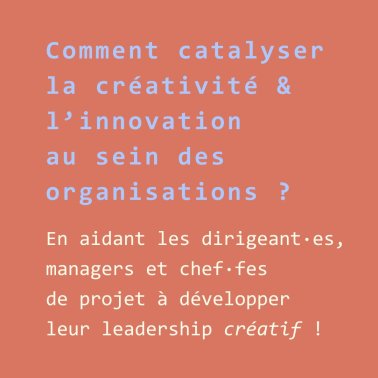 Développer son leadership créatif