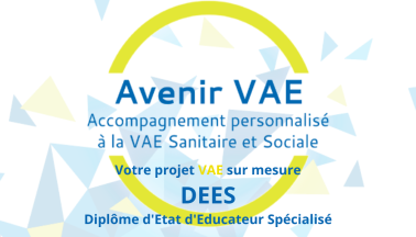 [ DEES Niveau 6 ] Accompagnement VAE personnalisé au Diplôme d'Etat d'Educateur spécialisé