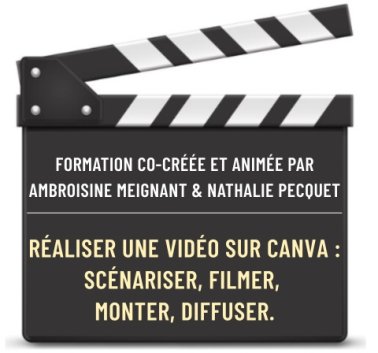 RÉALISER UNE VIDEO SUR CANVA : SCENARISER, FILMER, MONTER,  DIFFUSER OU PUBLIER SUR LES RESEAUX SOCIAUX.