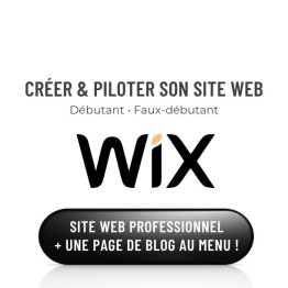 WIX : Réaliser un site web - Débutant / Faux-débutant