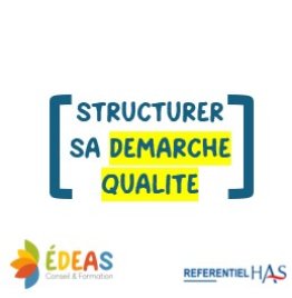 Structurer sa Démarche Qualité