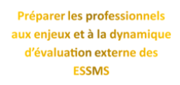 Préparer l’évaluation externe des ESSMS - Formation Actions