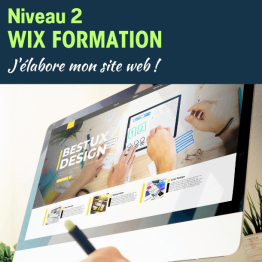 Wix - Niveau 2 : J’élabore mon site web !