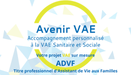 [ ADVF Titre pro ] Accompagnement VAE personnalisé Assistant de Vie aux Familles