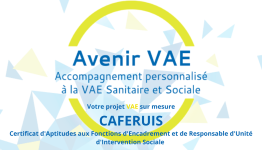 [CAFERUIS Niv 6] Accompagnement VAE personnalisé Certificat d'Aptitudes aux Fonctions d'Encadrement et de Responsable d'Unité d'Intervention Sociale