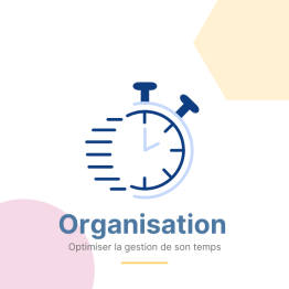 Optimiser son organisation au travail
