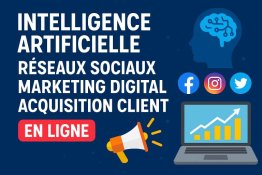 Prospecter grâce à l'IA, réseaux sociaux, marketing digital et acquisition client - RNCP38368BC01