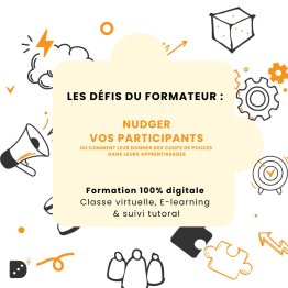 Les défis du formateur : Donner un coup de pouce aux participants